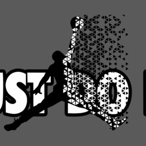Just do it