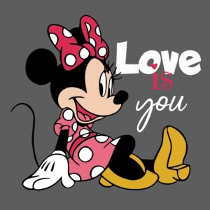 Minnie, Love is you