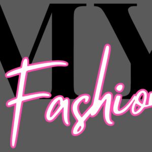 My fashion